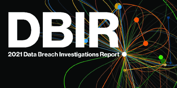 2021 Data Breach Investigations Report (DBIR)