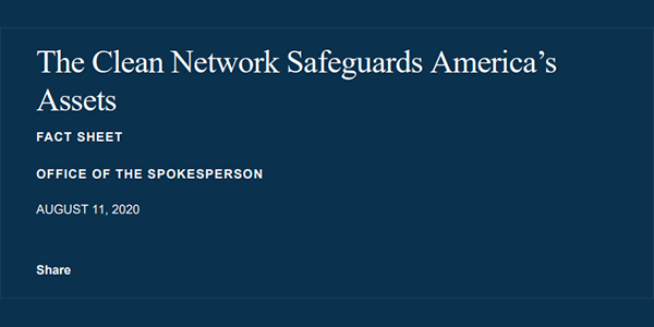 The Clean Network Safeguards America’s Assets: Fact Sheet