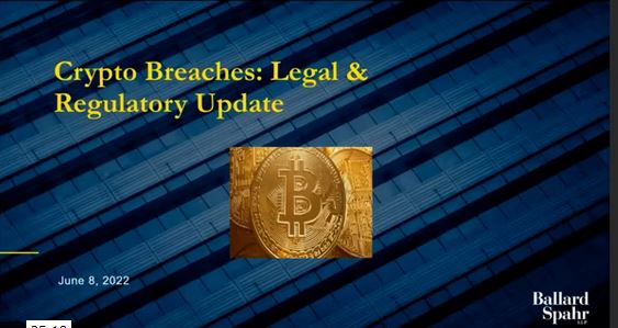 Cypto Breaches: Legal & Regulatory Update